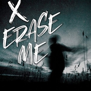 Erase Me