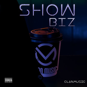 Showbiz (Explicit)