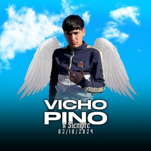 VICHO PINO X SIEMPRE (VICHO PINO EN LA MOTORA) (feat. Joshe Lakerss)