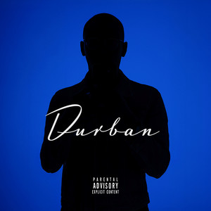 Durban (Explicit)