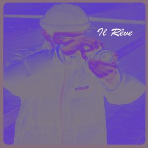 Il Rêve (feat. Navigabe) [Explicit]