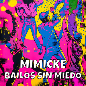 Bailos sin miedo (Extended mix)