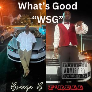 What's Good (feat. Breeze B.) [Explicit]