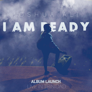 I Am Ready (Album Launch Live In Trinidad)