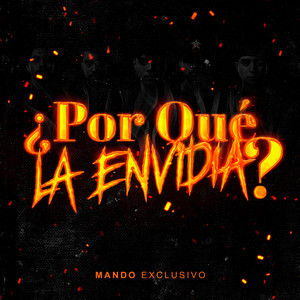 ¿Por Qué La Envidia? (Explicit)