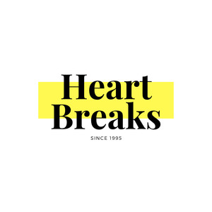 Heart Breaks (Explicit)