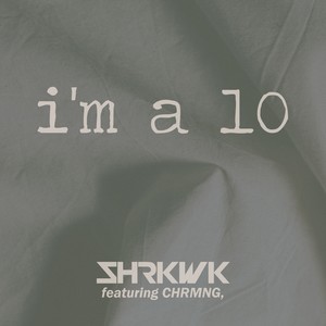 I'm a 10 (feat. Chrmng) (Extended Mix|Explicit)