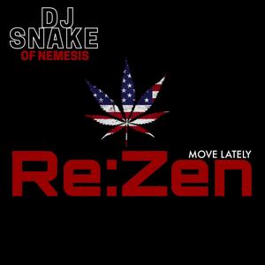 Move Lately? (feat. ReZen) (Explicit)