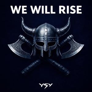 We Will Rise
