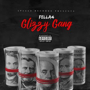 Glizzy Gang (Explicit)