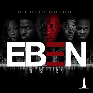 Eben History, Vol. 1 (The Story Has Just Begun)