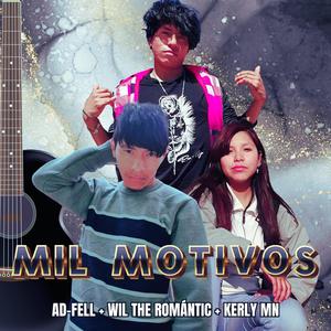 Mil Motivos (feat. Kerly MN & Wil The Romántic)