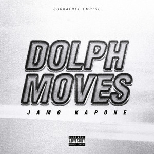 Dolph Moves (Explicit)