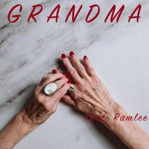 Grandma (feat. Ramlee)