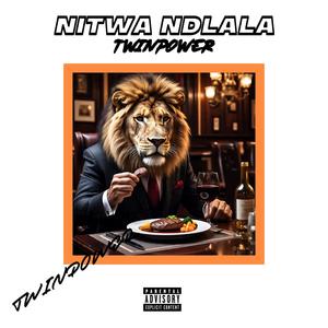 Nitwa Ndlala (Explicit)