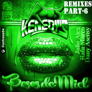 Besos de Miel(Remixes Pt. 6)