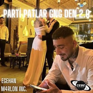 PARTİ PATLAR GNG DEN