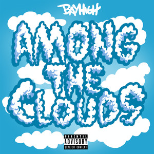 Among the Clouds (Explicit)