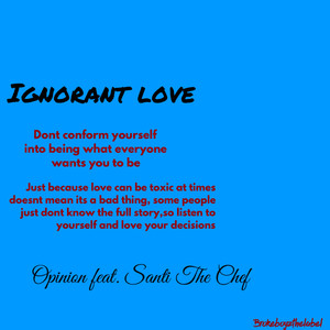 Ignorant Love (Explicit)