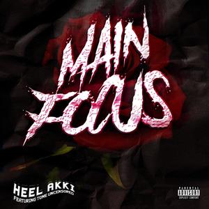 Main Focus (feat. Tone Uncensored) [Explicit]