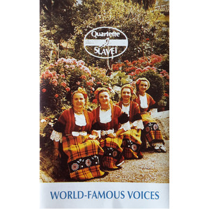 Kvartet Slavey: World Famous Voices