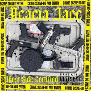 West Side Certified (Explicit)