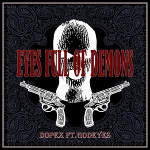 EYES FULL OF DEMONS (Explicit)