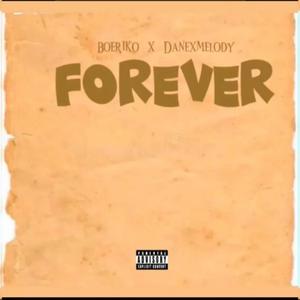 Forever (feat. Boeriko)