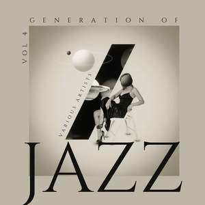 Generation Of Jazz, Vol. 4 (Explicit)