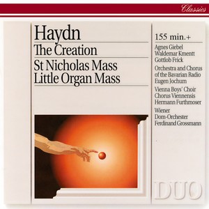 Die Schöpfung Hob. XXI:2 - Erster Teil - Haydn: Die Schöpfung Hob. XXI:2 - Erster Teil: 7. Rezitativ: Und Gott sprach: Es bringe die Erde Gras - 8. Arie: Nun beut die Flur das frische Grün (第7首 宣叙调：上帝说：地要长出青草和结种子的蔬菜 - 第8首 咏叹调：高山上有起伏、壮丽的森林)