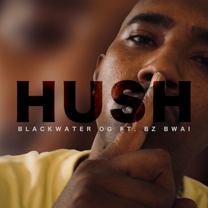 Hush (Explicit)