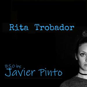 Rita Trobador (Original Theatre Soundtrack)