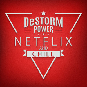 Netflix and Chill (Explicit)