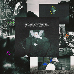 Evergreen (Explicit)