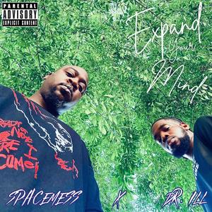 Expand Your Mind (feat. SpaceMess.) [Explicit]