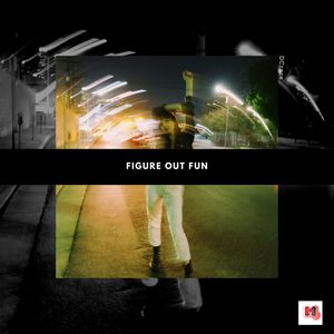 Figure Out Fun (Original Mix)
