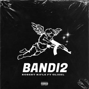 BANDI2 (feat. GLIEEL) (Explicit)