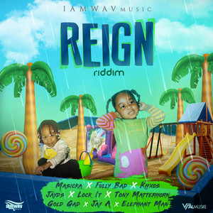 Reign Riddim