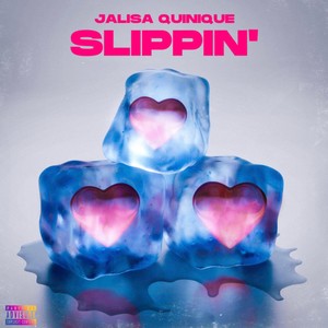 Slippin' (Explicit)