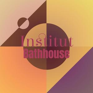 Institut Bathhouse