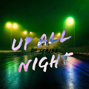 Up All Night (Explicit)