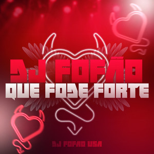 Fofão Que Fode Forte (Explicit)