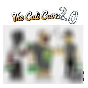 The Cali Cave 2.0 (Explicit)