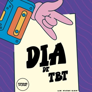 DIA DE TBT (Explicit)