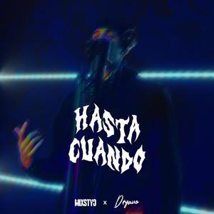 Hasta Cuando (feat. Dryano) [Explicit]