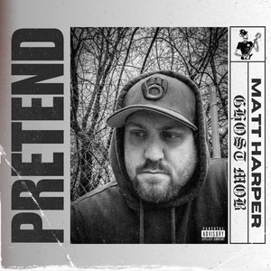 Pretend (Explicit)