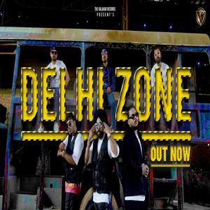 Delhi Zone (Explicit)