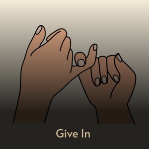 Give In (屈服)