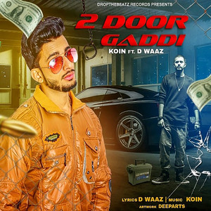 2 Door Gaddi (feat. D Waaz)