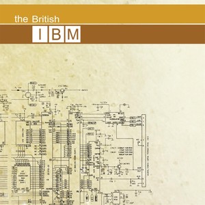 The British IBM (Explicit)